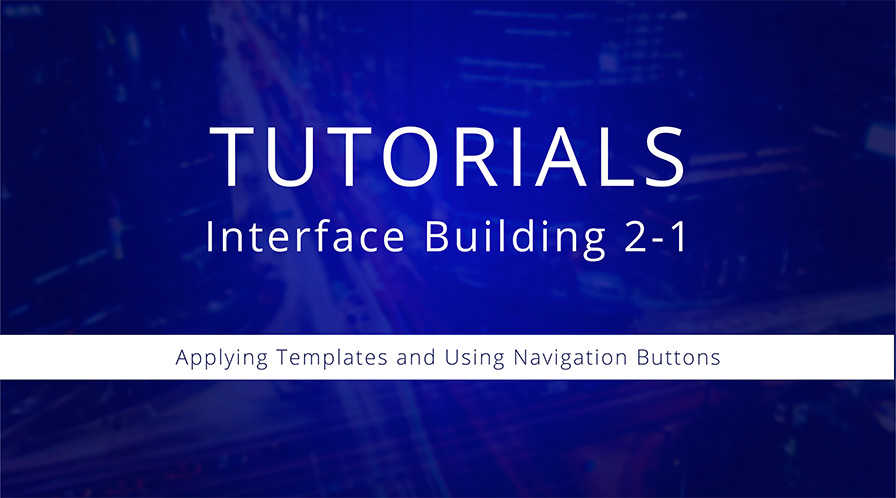 Watch Interface Building 2-1: Applying Templates and Using Navigation Buttons