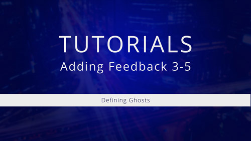 Watch Tutorial 3-5: Defining Ghosts