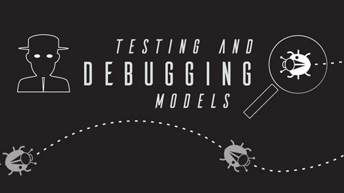 Watch Testing and Debugging Models